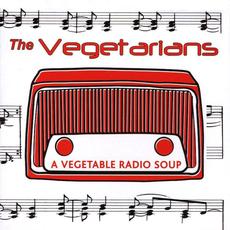 A Vegetable Radio Soup mp3 Album by The Vegetarians
