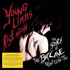 Young Limbs Rise Again: The Story of the Batcave Nightclub 1982-1985 mp3 Compilation by Various Artists
