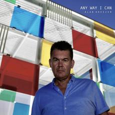 Any Way I Can mp3 Single by Alan Dreezer