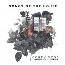 Songs of the House mp3 Live by Corey Voss