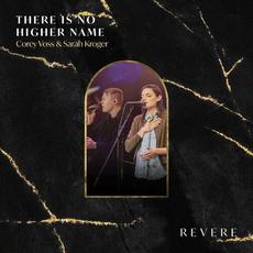 There Is No Higher Name mp3 Live by Corey Voss