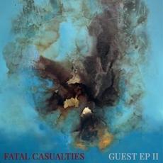 Guest EP II mp3 Album by Fatal Casualties