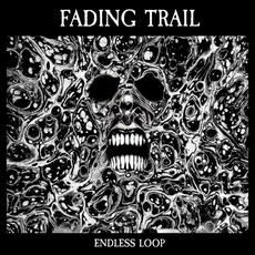 Endless Loop mp3 Album by Fading Trail
