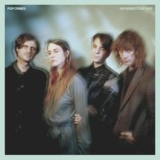 Gathered Together mp3 Album by Pop Crimes