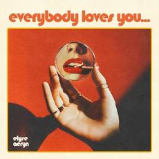 Everybody Loves You... mp3 Album by Elyse Aeryn