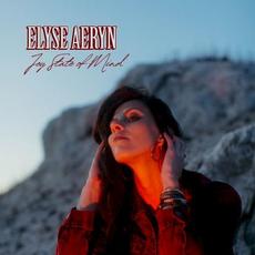 Joy State of Mind mp3 Album by Elyse Aeryn