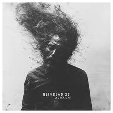 Deuterium mp3 Album by Blindead 23