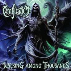 Walking Among Thousands mp3 Album by Carnification
