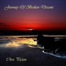 Journey Of Broken Dreams mp3 Album by Chris Picton
