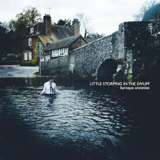 Baroque Anxieties mp3 Album by Little Storping In The Swuff