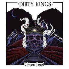 Crown Jewel mp3 Album by Dirty Kings