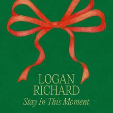 Stay In This Moment mp3 Single by Logan Richard