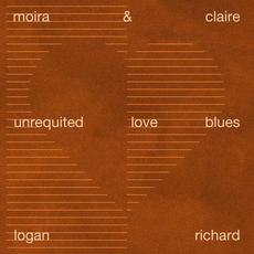 Unrequited Love Blues mp3 Single by Logan Richard