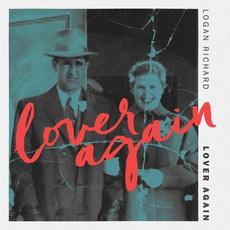 Lover Again mp3 Single by Logan Richard