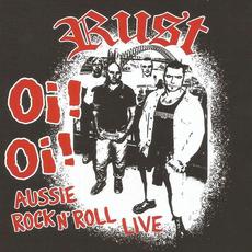 Oi! Oi! Aussie Rock N' Roll mp3 Live by Rust
