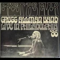 Great As Ever: Live In Philadelphia (1/11/1986) mp3 Live by The Gregg Allman Band