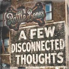 A Few Disconnected Thoughts mp3 Album by Rattle Bones