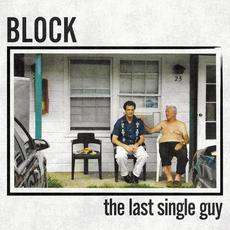 The Last Single Guy (Deluxe Edition) mp3 Album by Block