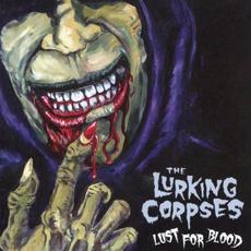 Lust for Blood mp3 Album by The Lurking Corpses