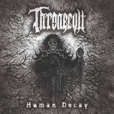 Human Decay mp3 Album by Thronecult