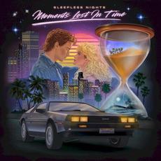 Moments Lost In Time mp3 Album by Sleepless Nights