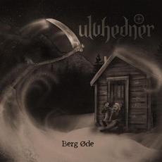 Berg Øde mp3 Album by Ulvhedner