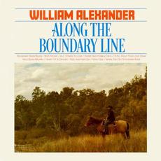 Along the Boundary Line mp3 Album by William Alexander