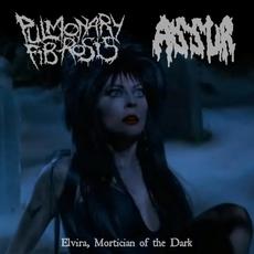 Pulmonary Fibrosis & Assur - Elvira - Mortician Of The Dark mp3 Album by Pulmonary Fibrosis