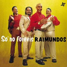 Só no forevis mp3 Album by Raimundos