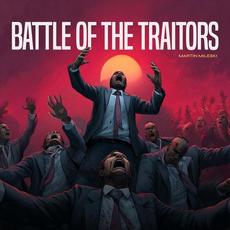 Battle of the Traitors mp3 Album by Martin Mileski