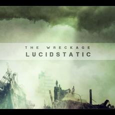 The Wreckage mp3 Album by Lucidstatic