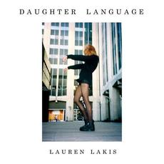 Daughter Language mp3 Album by Lauren Lakis