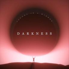 Darkness mp3 Single by Caught In A Mirror
