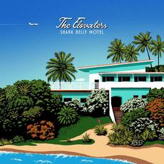 Shark Belly Motel mp3 Album by The Elovaters