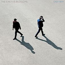 Easy Way mp3 Album by The Cactus Blossoms