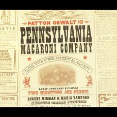 Pennsylvania Macaroni Company mp3 Album by Patton Oswalt