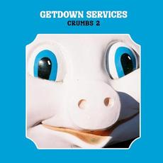 Crumbs 2 mp3 Album by Getdown Services