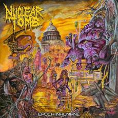 Epoch Inhumane mp3 Album by Nuclear Tomb