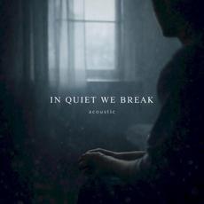 In Quiet We Break mp3 Album by Crimson Vale