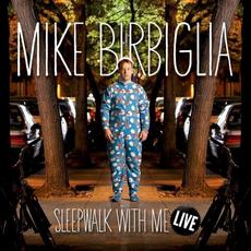 Sleepwalk With Me Live mp3 Live by Mike Birbiglia