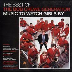 The Best of the Bob Crewe Generation: Music to Watch Girls By mp3 Artist Compilation by The Bob Crewe Generation
