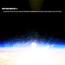 Deep Space Night, Vol. 8 (Panorama of Dub Techno, Minimal Deep Berlin Underground Club Tech House & Dreamy Chill out Music) mp3 Compilation by Various Artists