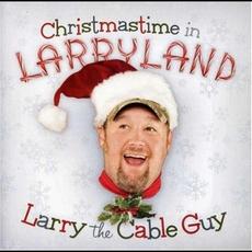 Christmastime in Larryland mp3 Album by Larry The Cable Guy
