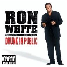 Drunk in Public mp3 Album by Ron White