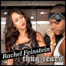 Thug Tears mp3 Album by Rachel Feinstein