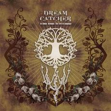 Dystopia : The Tree of Language mp3 Album by Dreamcatcher