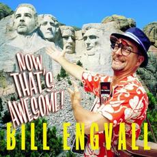 Now That’s Awesome mp3 Album by Bill Engvall