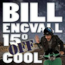 15° Off Cool mp3 Album by Bill Engvall