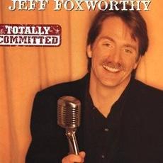 Totally Committed mp3 Album by Jeff Foxworthy