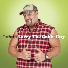 The Best of Larry the Cable Guy mp3 Artist Compilation by Larry The Cable Guy